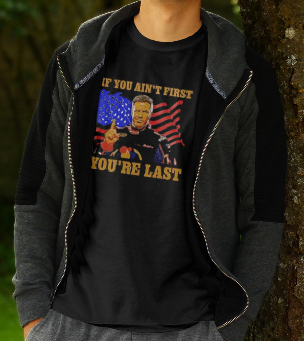 If You Ain’t First You’re Last American Flag Racing Mockup T-Shirt