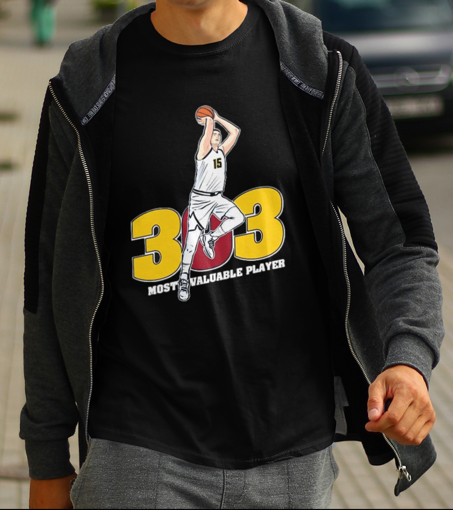 Nikola Jokic 303 Most Valuable Player Basketball 15 T-Shirt