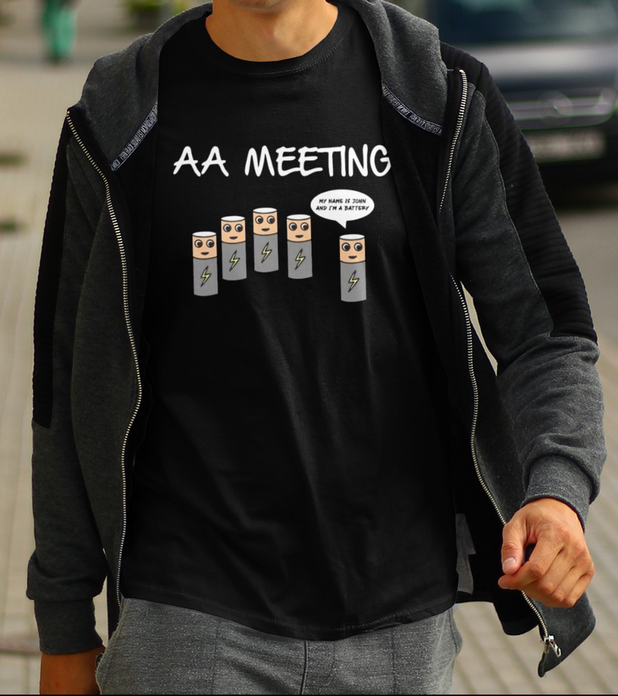AA Meeting Summerhays Bros My Name Is John And I'm A Battery T-Shirt