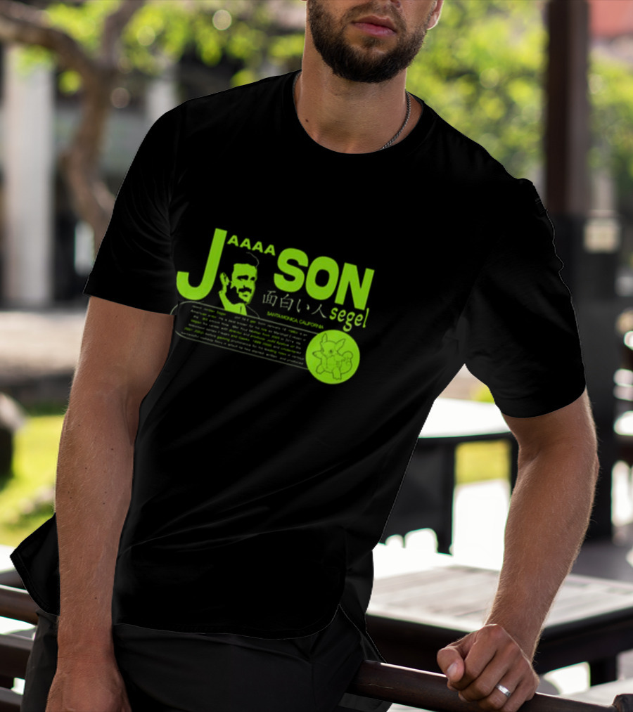 Jaaaason Segel Santamonica California T-Shirt
