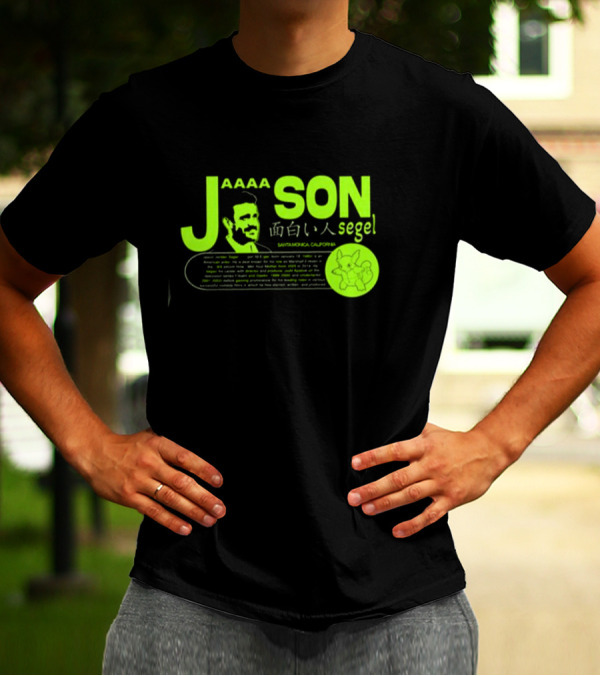 Jaaaason Segel Santamonica California T-Shirt