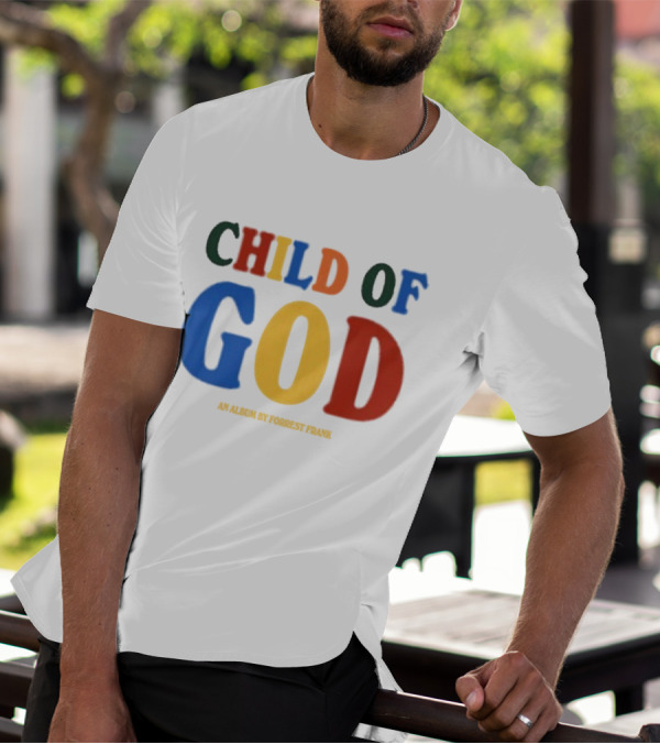 Child Of God An Album By Forrest Frank T-Shirt