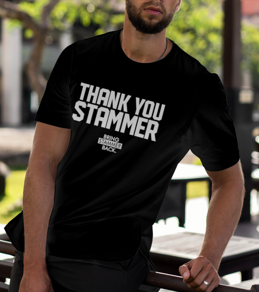 Thank You Stammer Bring Stammer Back Stammer Forever 91 T-Shirt
