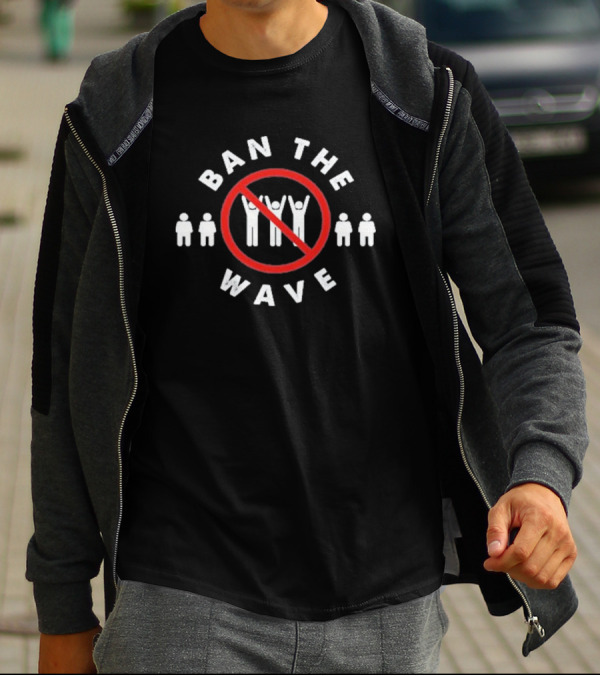 Ban The Wave No Symbol With People T-Shirt