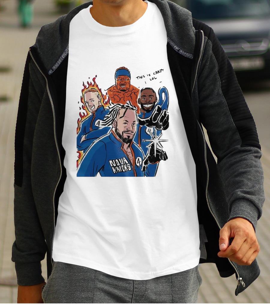 Nova Knicks Fantastic Four Parody This Is Crazy Lol T-Shirt