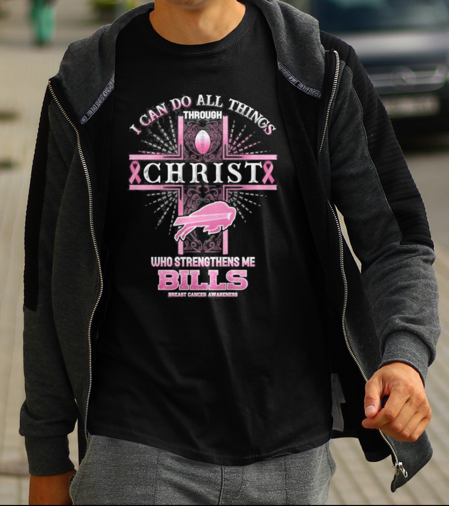 Buffalo Bills Breast Cancer Awareness I Can Do All Things Through Christ Who Strengthens Me With Pink Ribbon And Football Cross T-Shirt