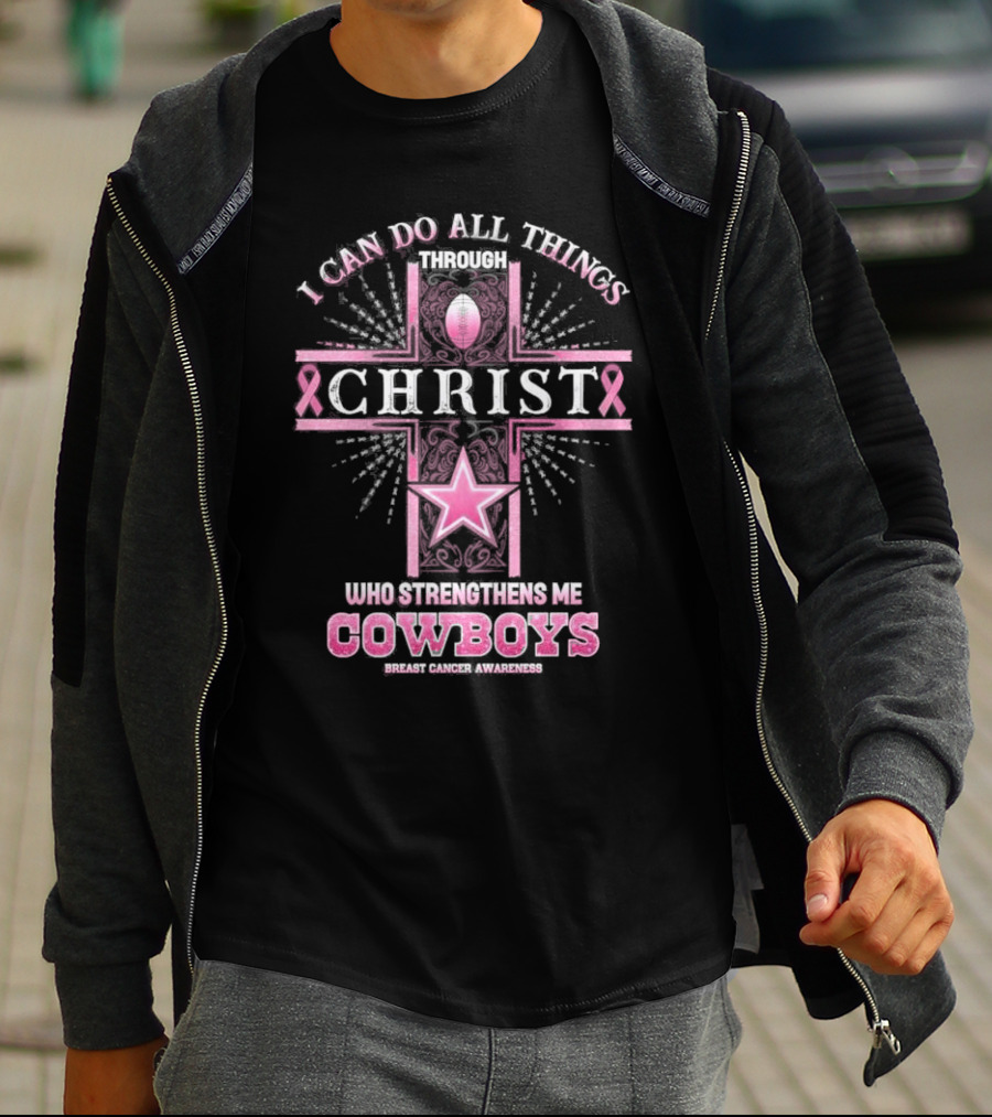 Dallas Cowboys I Can Do All Things Through Christ Breast Cancer Awareness T-Shirt