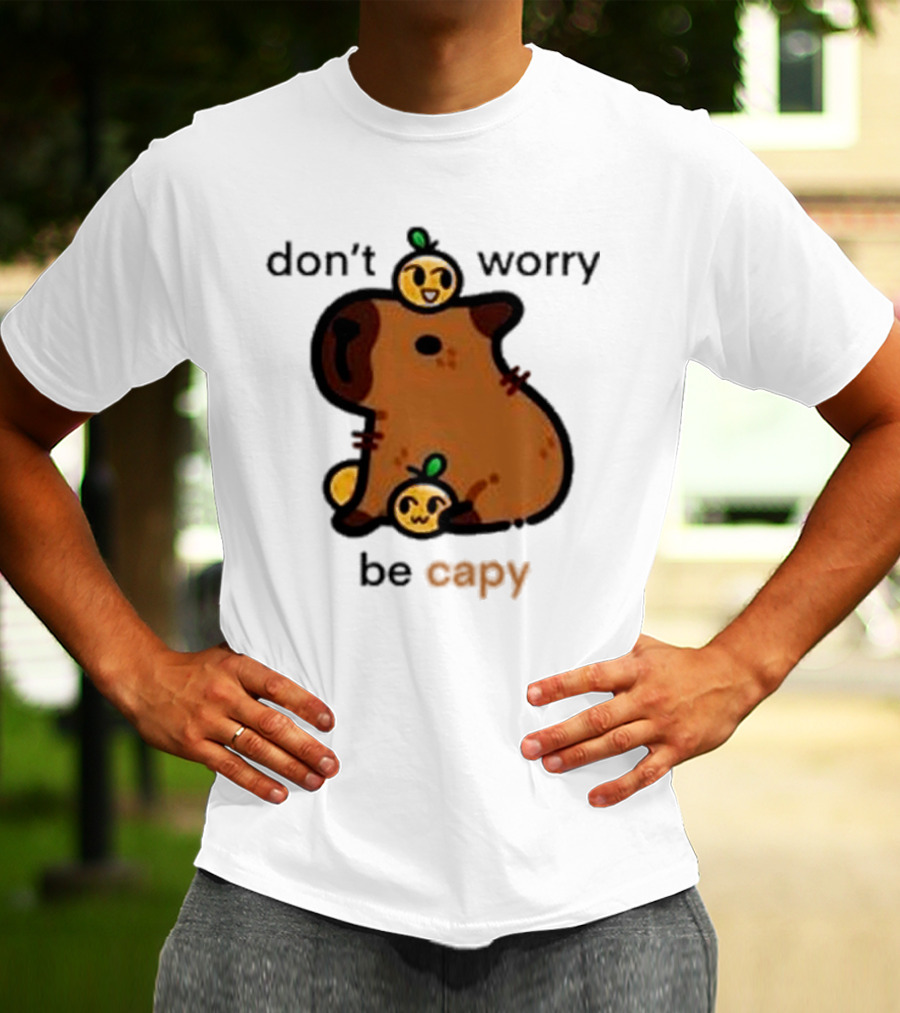 Eveoart Don’t Worry Be Capy Cute Capybara With Fruit Companions T-Shirt