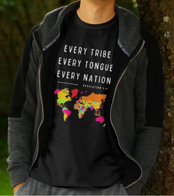 Every Tribe Every Tongue Every Nation Revelation 5:9 Colorful World Map T-Shirt