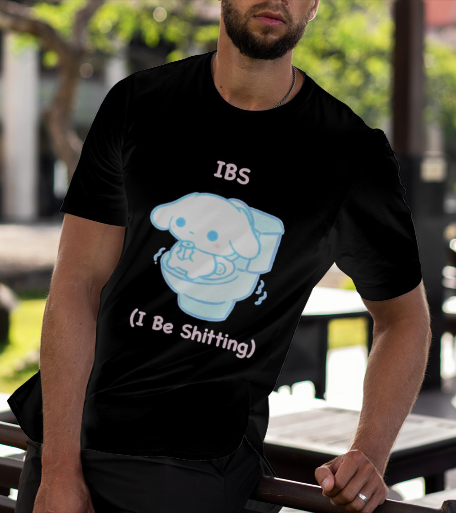 IBS I Be Shitting Cinnamoroll Toilet Humor T-Shirt