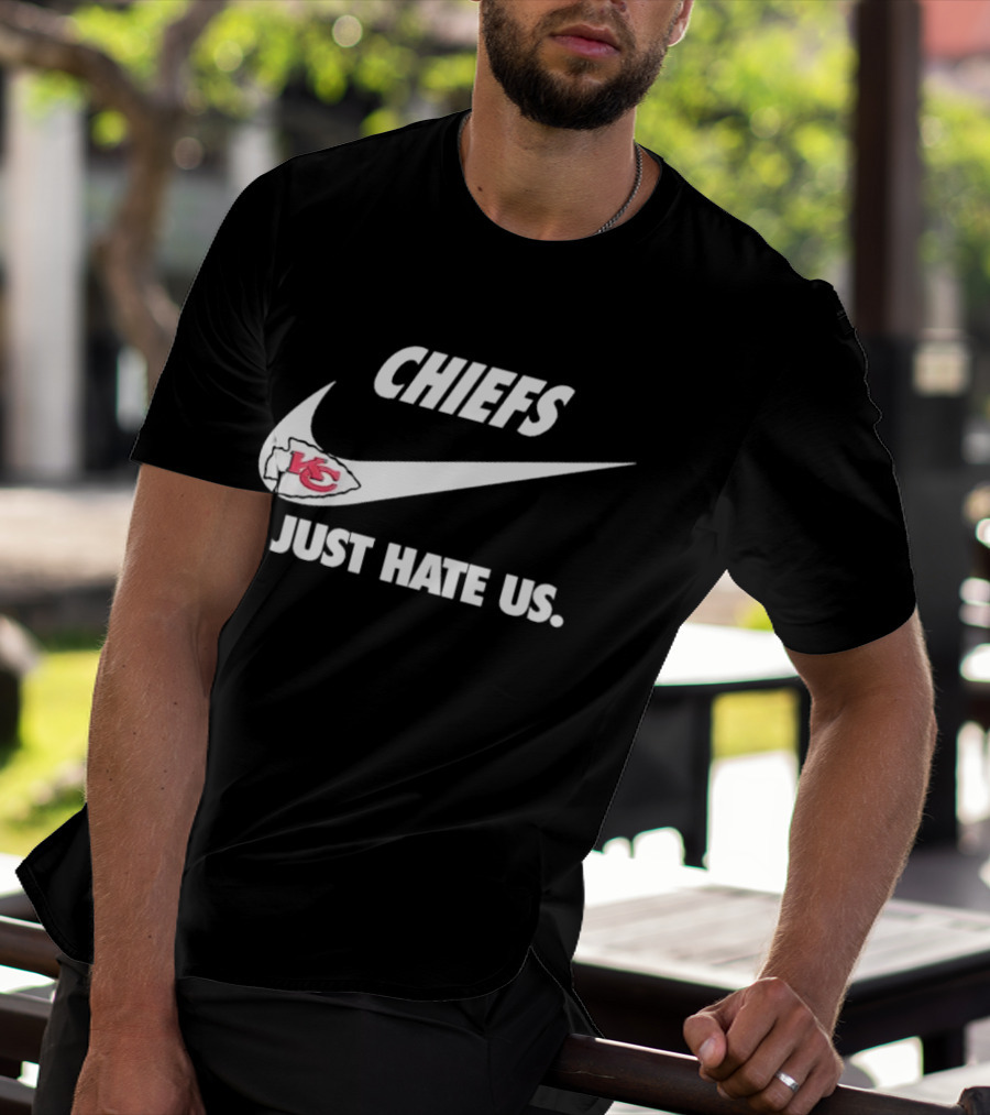CHIEFS KC Just Hate Us T-Shirt