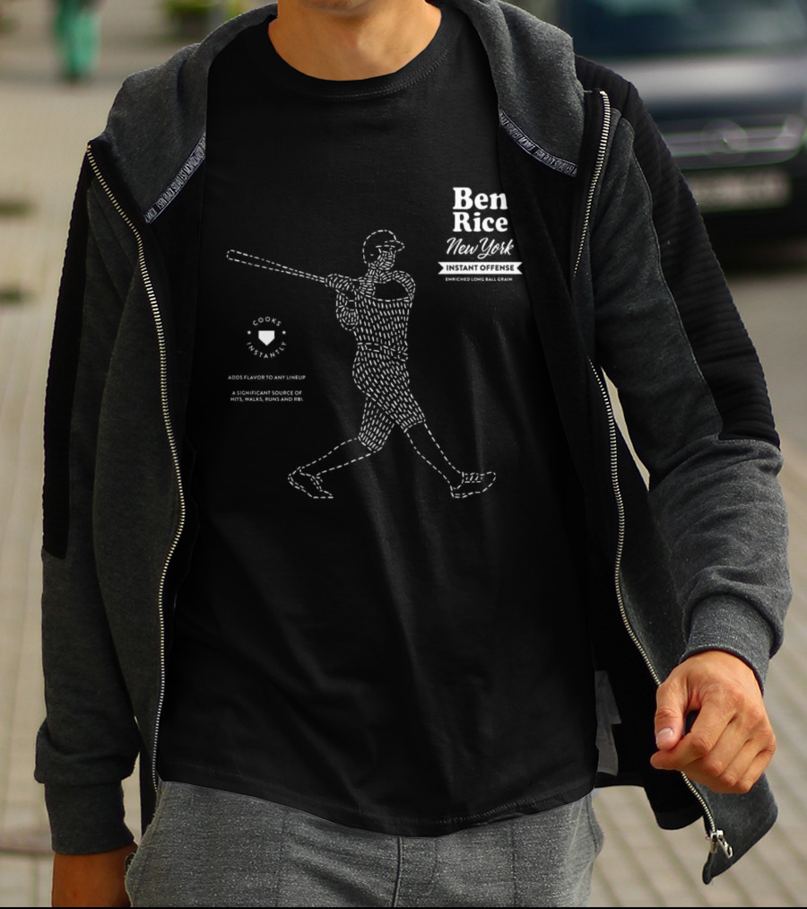 Ben Rice New York Instant Offense Enriched Long Ball Grain Cooks Instantly Adds Flavor To Any Lineup T-Shirt