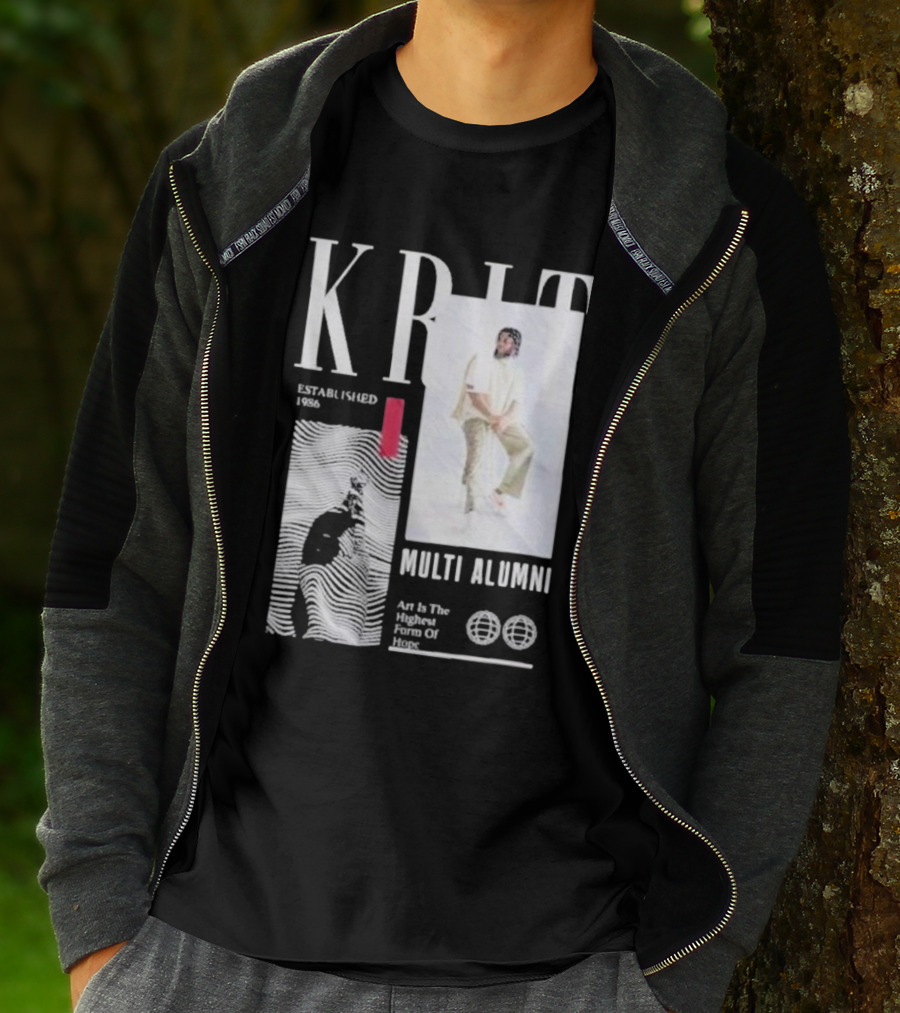 KRIT Established 1986 Multi Alumni Art Is The Highest Form Of Hope T-Shirt