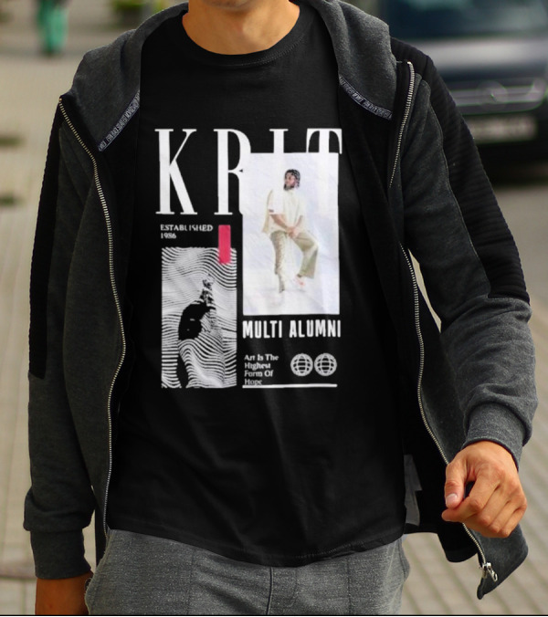 KRIT Established 1986 Multi Alumni Art Is The Highest Form Of Hope T-Shirt