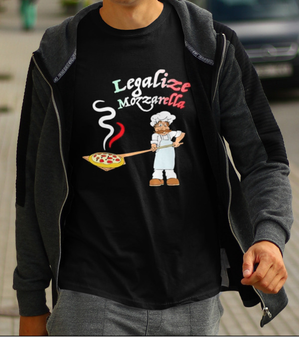 Legalize Mozzarella Pizza Chef With Pizza Peel And Steam T-Shirt