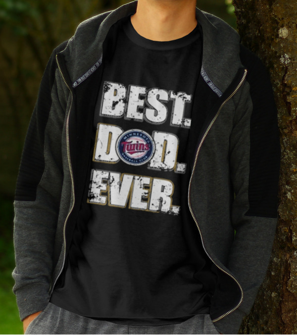 BEST DAD EVER MINNESOTA TWINS BASEBALL CLUB T-Shirt