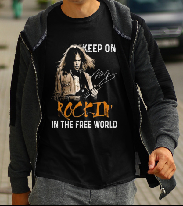 Keep On Rockin' In The Free World Neil Young Signature T-Shirt