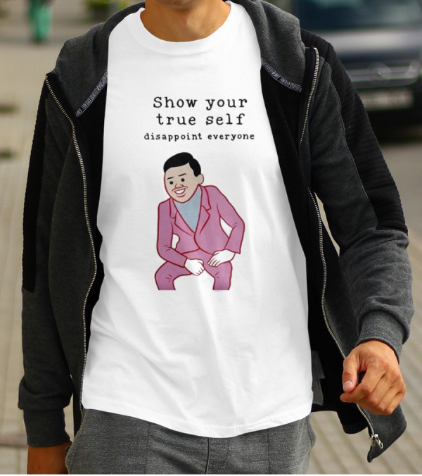 Show Your True Self Disappoint Everyone Funny Pink Suit T-Shirt
