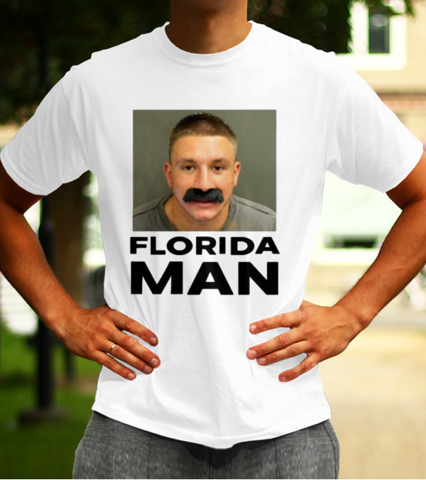 Stevewilldoit Florida Man Image Black Mustache Face T-Shirt