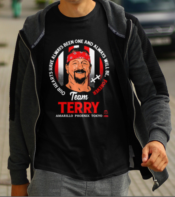 Our Hearts Have Always Been One And Always Will Be Forever Team Terry Amarillo Phoenix Tokyo T-Shirt