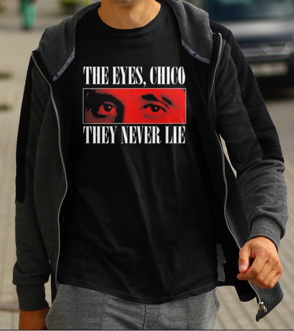The Eyes Chico They Never Lie Red Eyes Portrait Scarface T-Shirt
