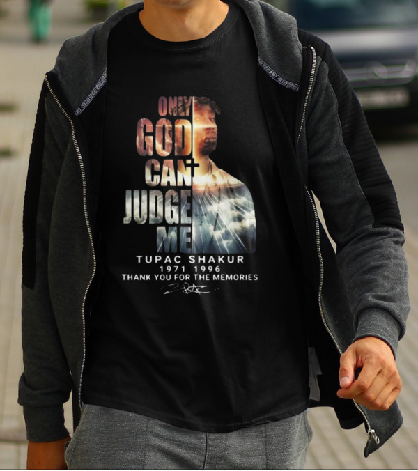 Tupac Shakur Only God Can Judge Me 1971-1996 Thank You For The Memories Signature T-Shirt