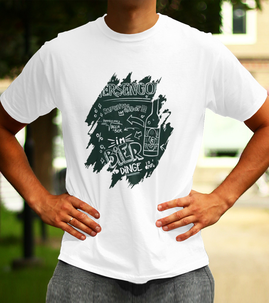 Versengold Im Bier Sind Dinge Drin Reinheitsgebot Hopfen Malz Bier T-Shirt
