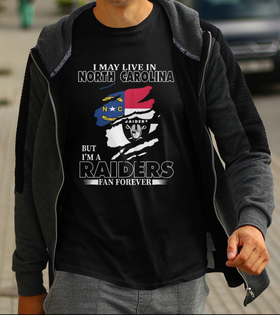 Las Vegas Raiders Loyalty In North Carolina Fan Forever T-Shirt