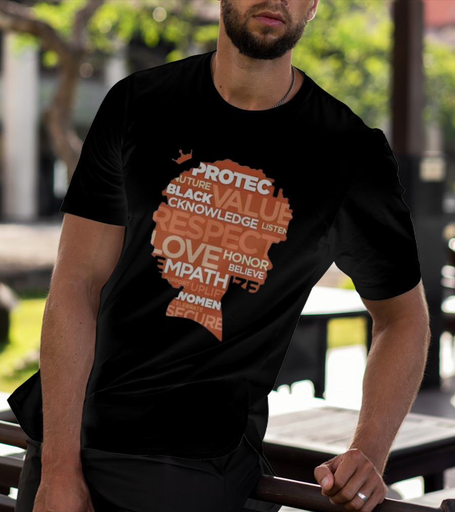 Ryan Clark Respect Love Honor Believe Protect Black Value Acknowledge Listen Empathize Women T-Shirt