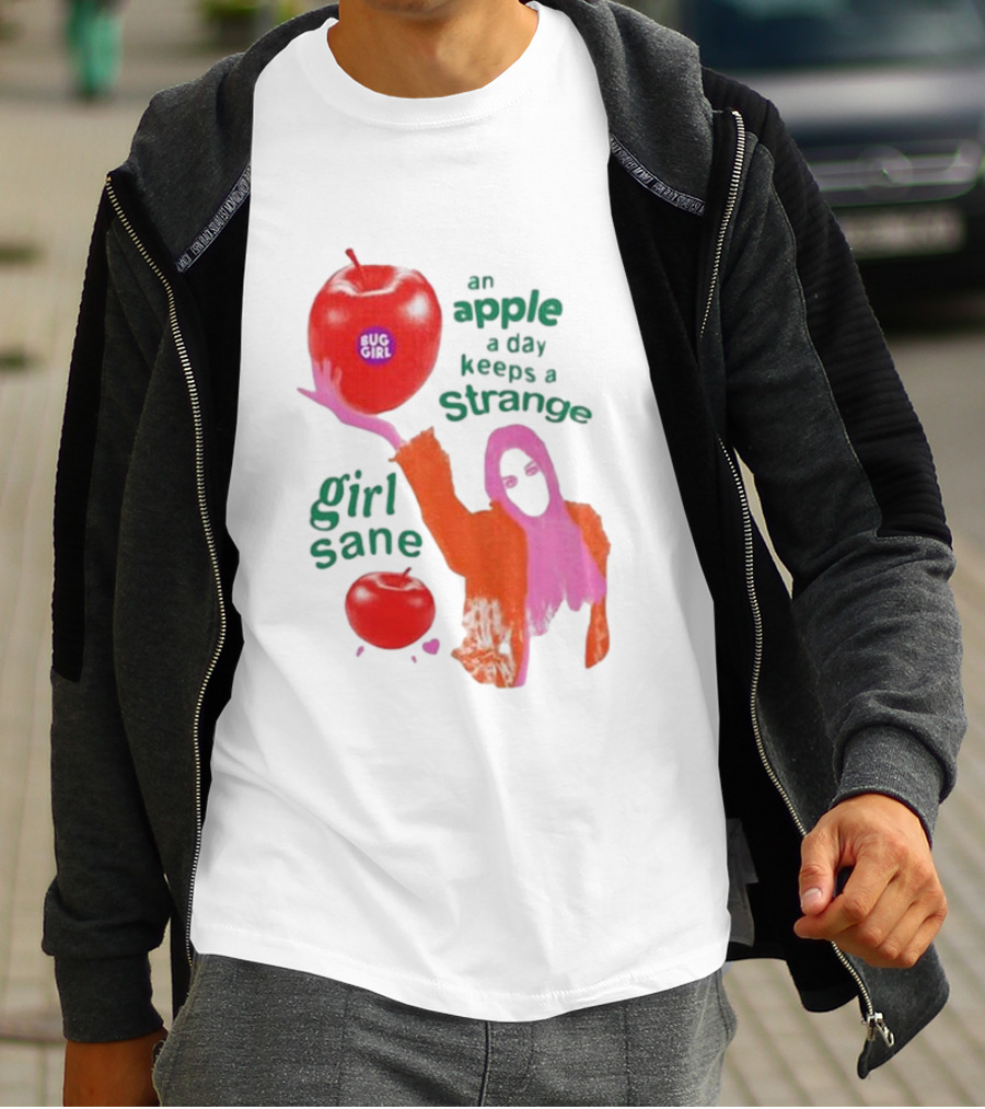 An Apple A Day Keeps A Strange Girl Sane Bug Girl T-Shirt