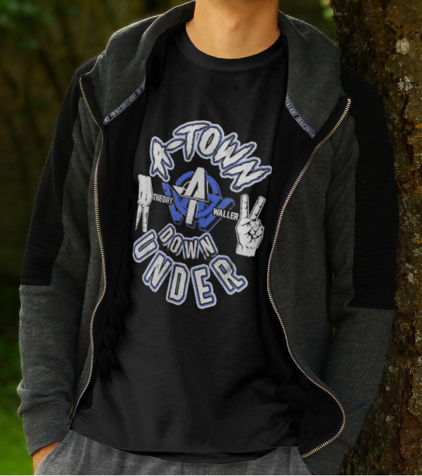 A-Town Down Under A Theory Waller Hand Signs T-Shirt