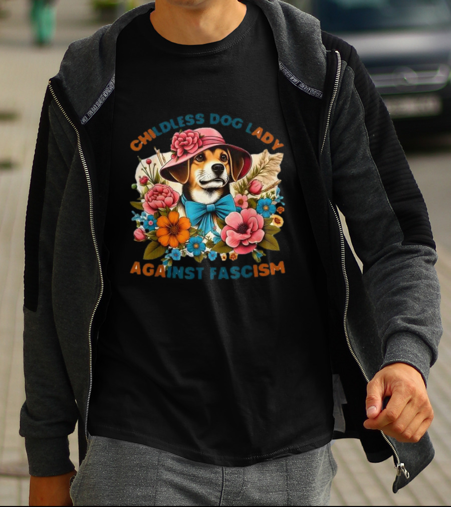 Childless Dog Lady Against Fascism With Floral Hat-Wearing Dog T-Shirt