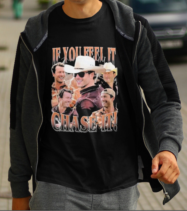 If You Feel It Chase It Twisters Cowboy Hat Group T-Shirt