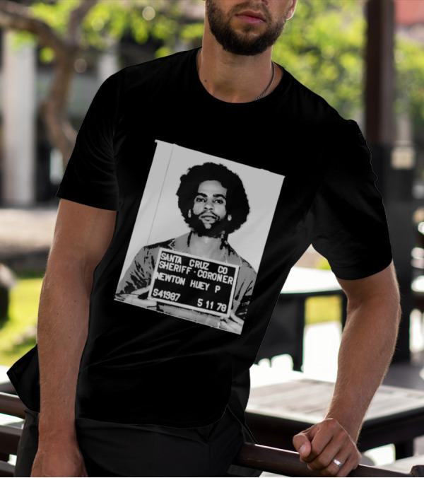Santa Cruz Co Sheriff Coroner Newton Huey P S41987 5 11 78 T-Shirt