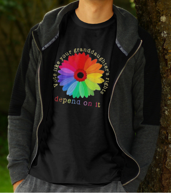 Vote Like Your Granddaughter’s Rights Depend On It Colorful Flower T-Shirt