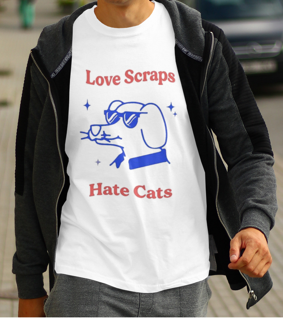 Love Scraps Hate Cats Cool Dog With Sunglasses T-Shirt