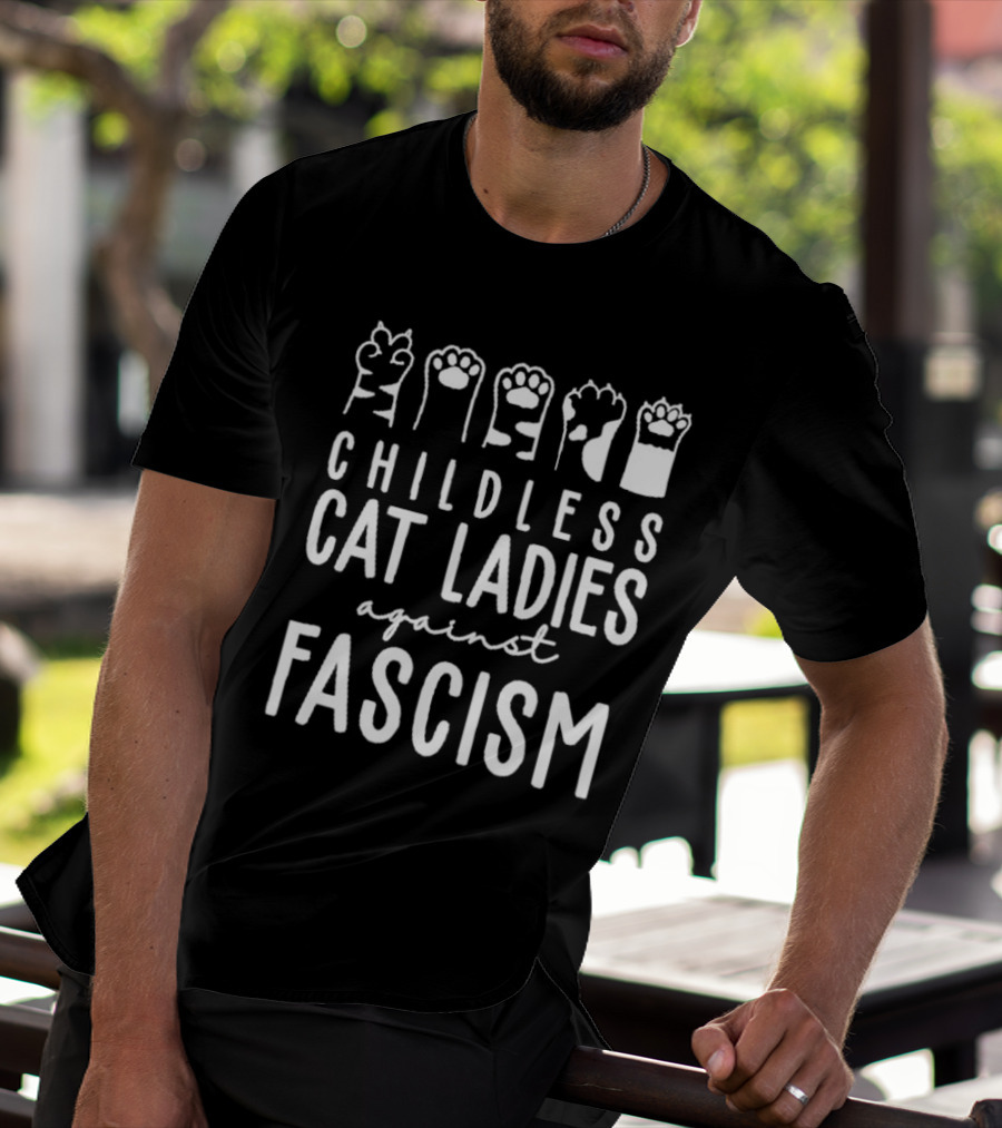 Childless Cat Ladies Against Fascism With Cat Paw Graphics T-Shirt