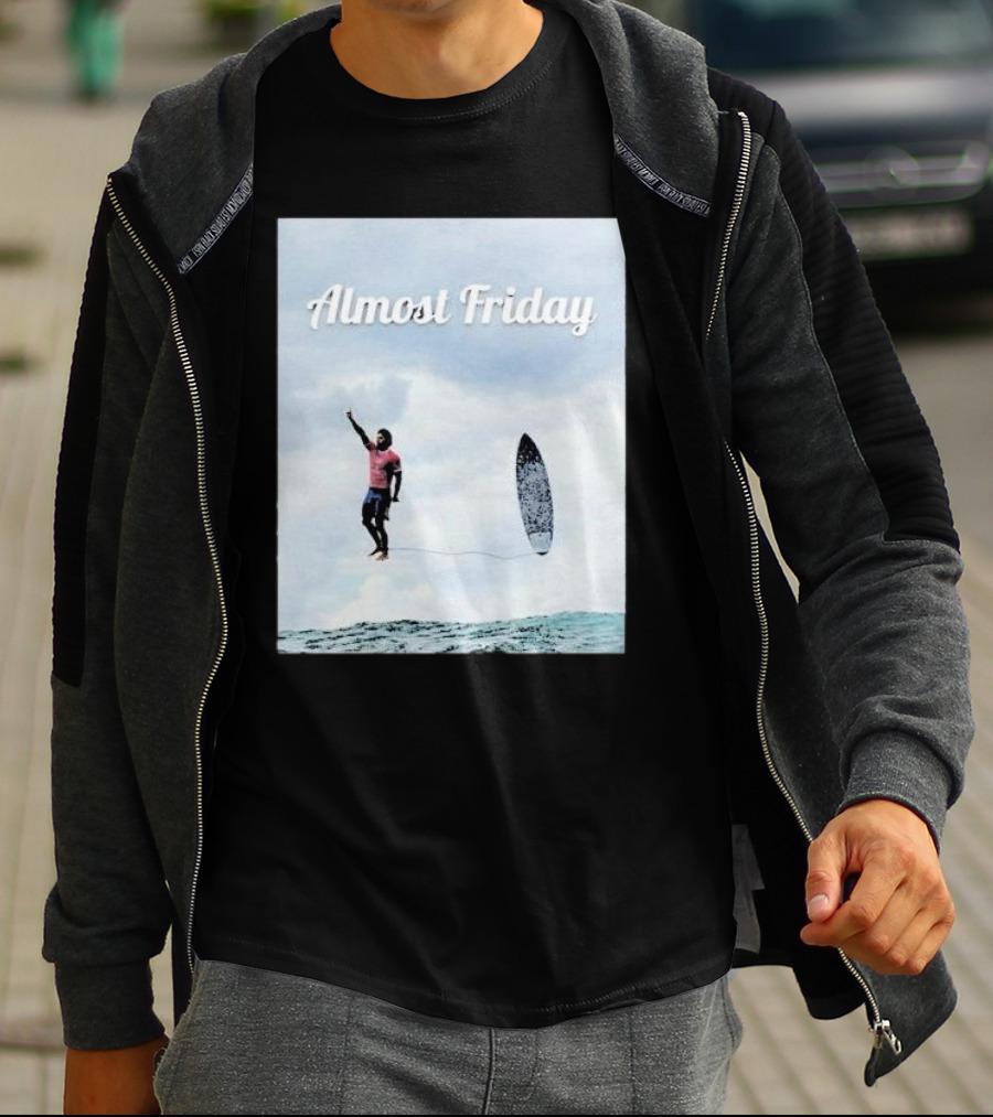 Almost Friday Surfer In The Sky With Ocean Waves T-Shirt