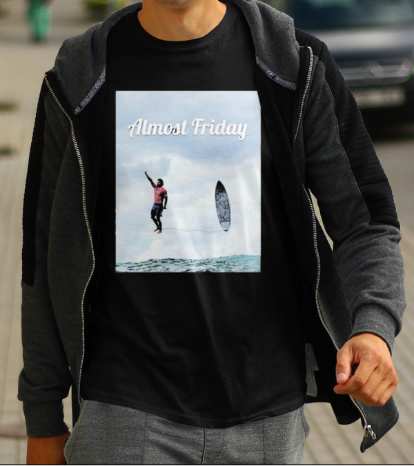 Almost Friday Surfer In The Sky With Ocean Waves T-Shirt