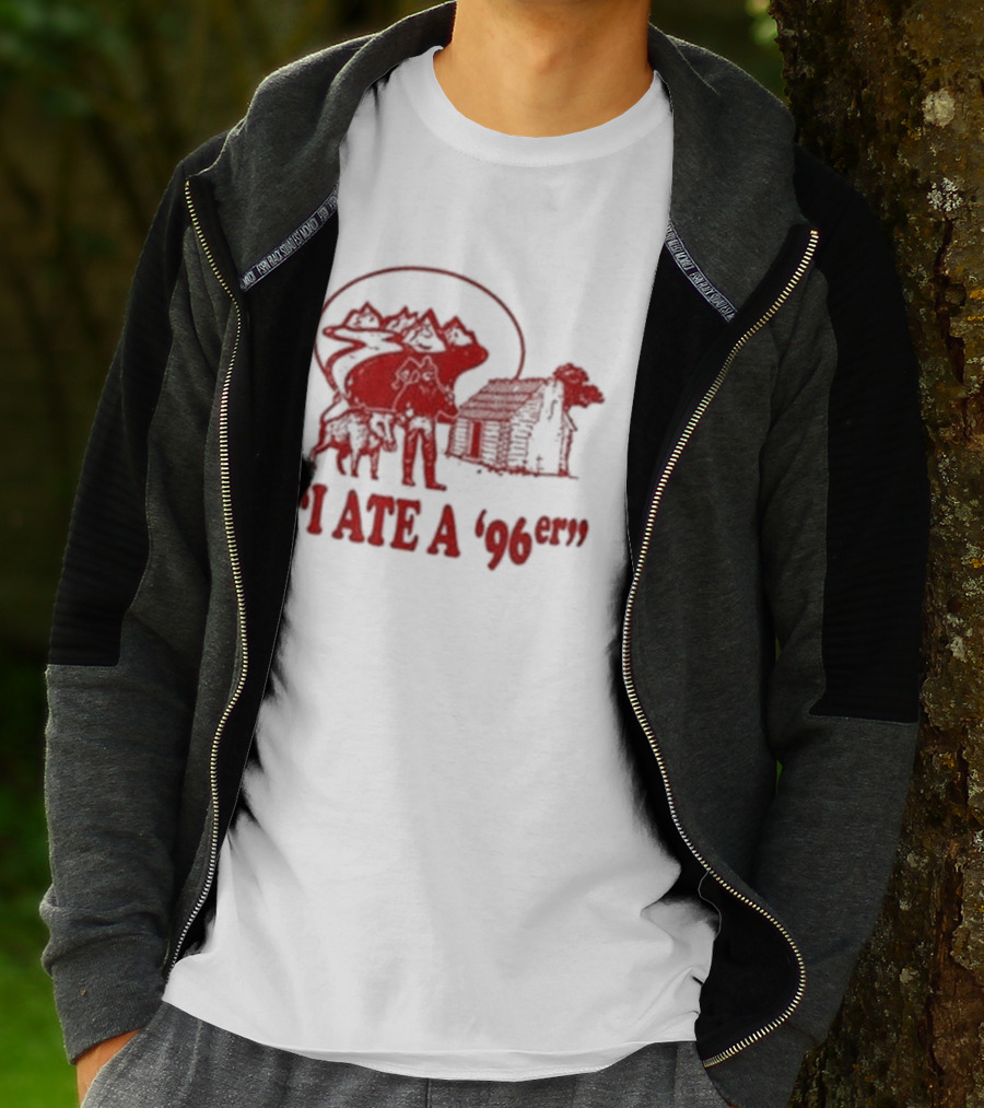 Gift For Dad Hilarious I Ate A 96Er With Cabin And Bear T-Shirt