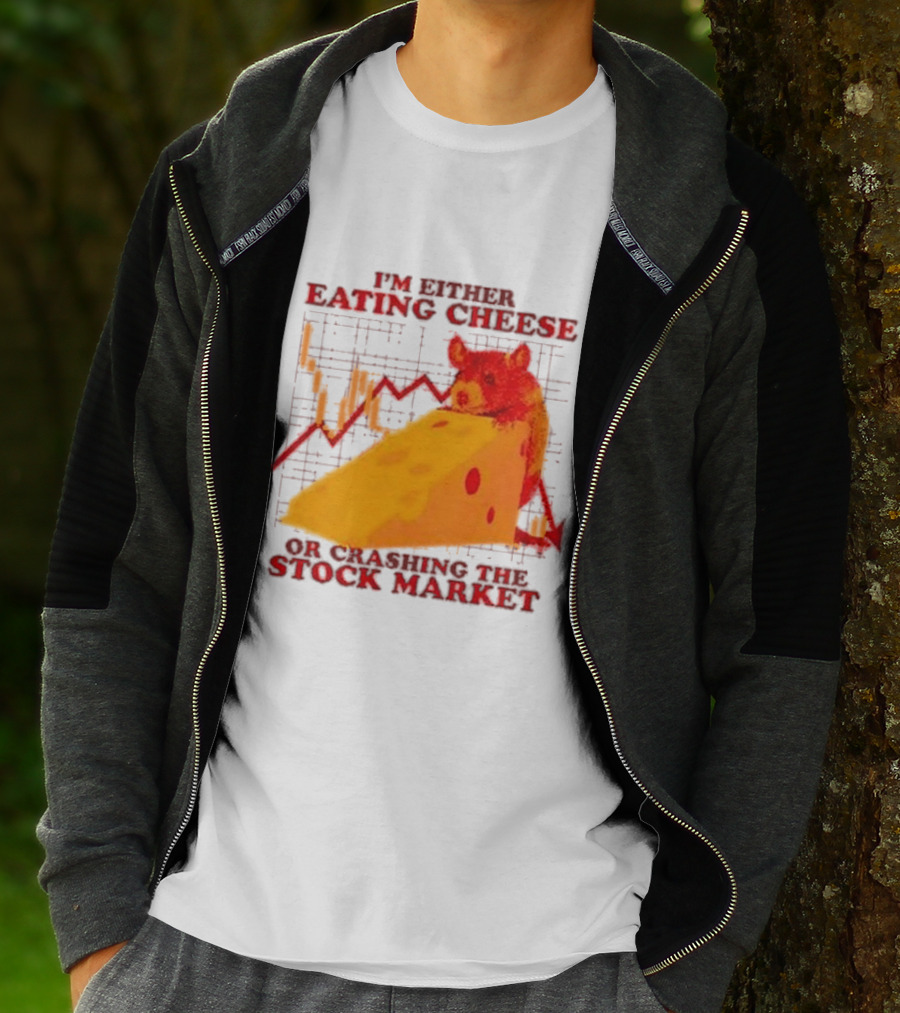 I'm Either Eating Cheese Or Crashing The Stock Market Mouse Chart T-Shirt