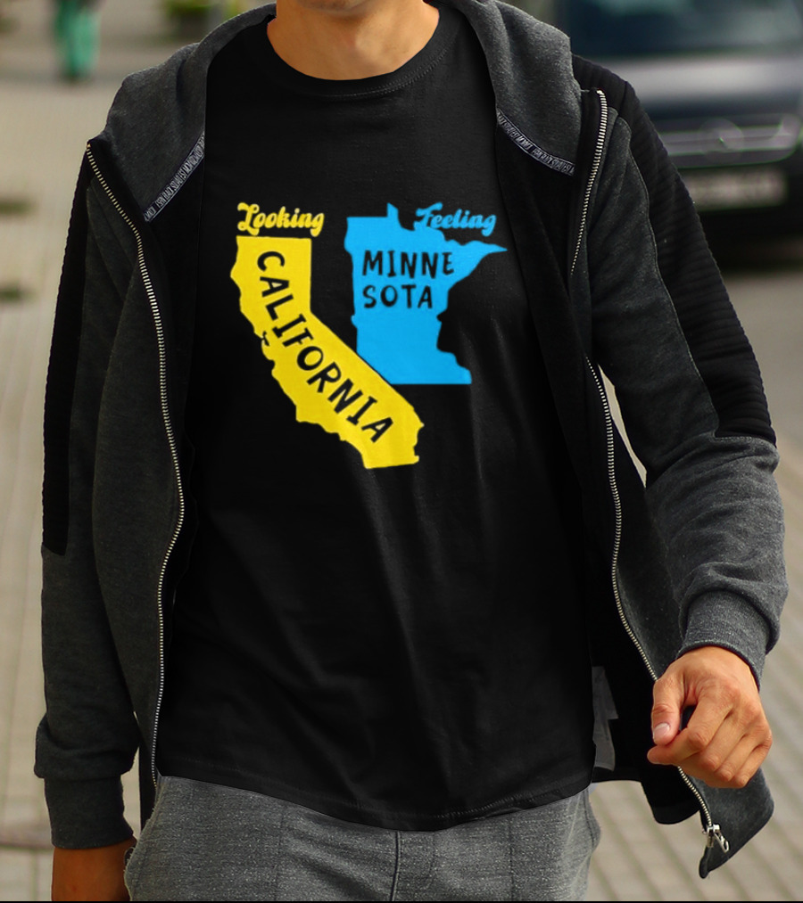 Looking California Feeling Minnesota Map T-Shirt
