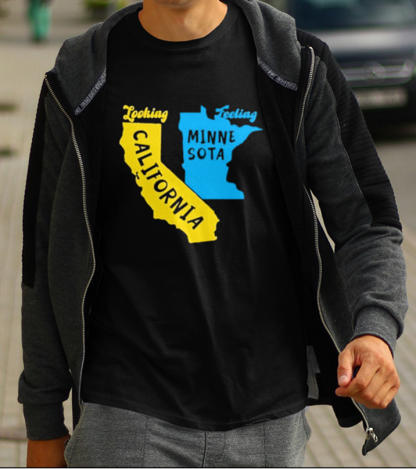 Looking California Feeling Minnesota Map T-Shirt