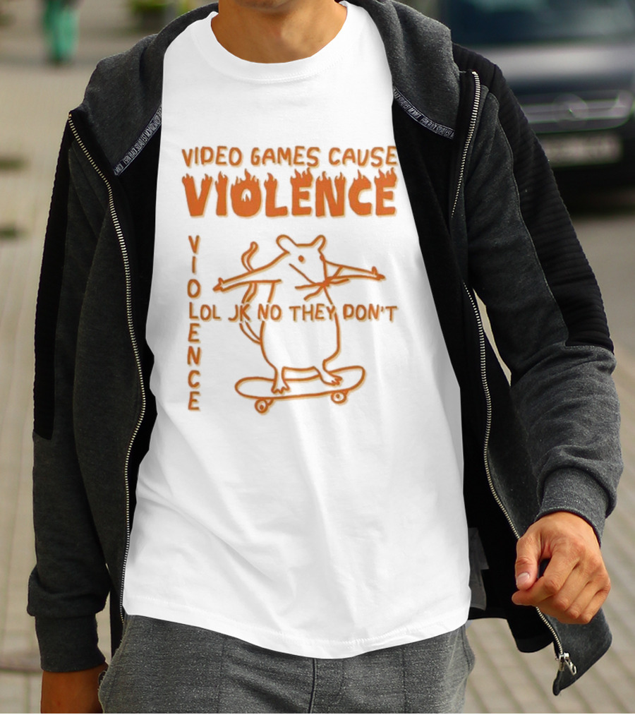 Video Games Cause Violence Violence Lol Jk No They Don’t Skateboarding Rat T-Shirt