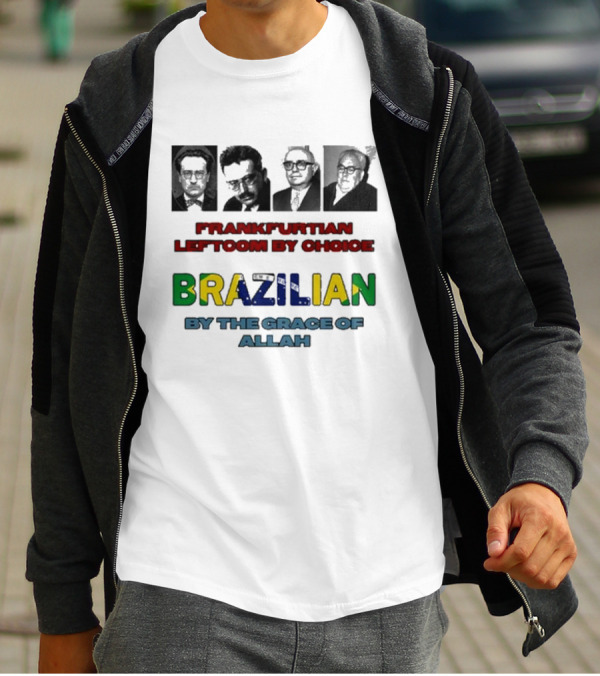 Frankfurtian Leftcom By Choice Colorful Brazilian By The Grace Of Allah T-Shirt