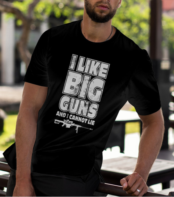 Kentucky Ballistics I Like Big Guns And I Cannot Lie Rifle T-Shirt