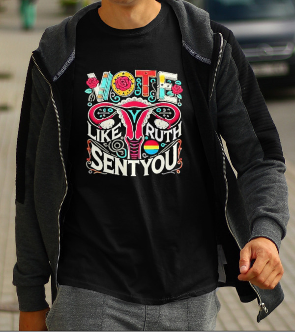 Vote Like Ruth Sent You Uterus Flower Pride Rainbow T-Shirt