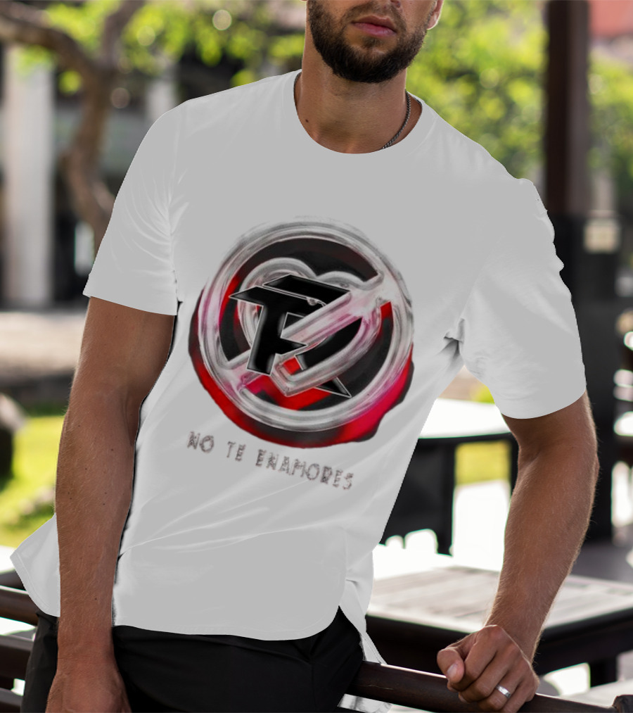 No Te Enamores Fuerza Logo Heart T-Shirt