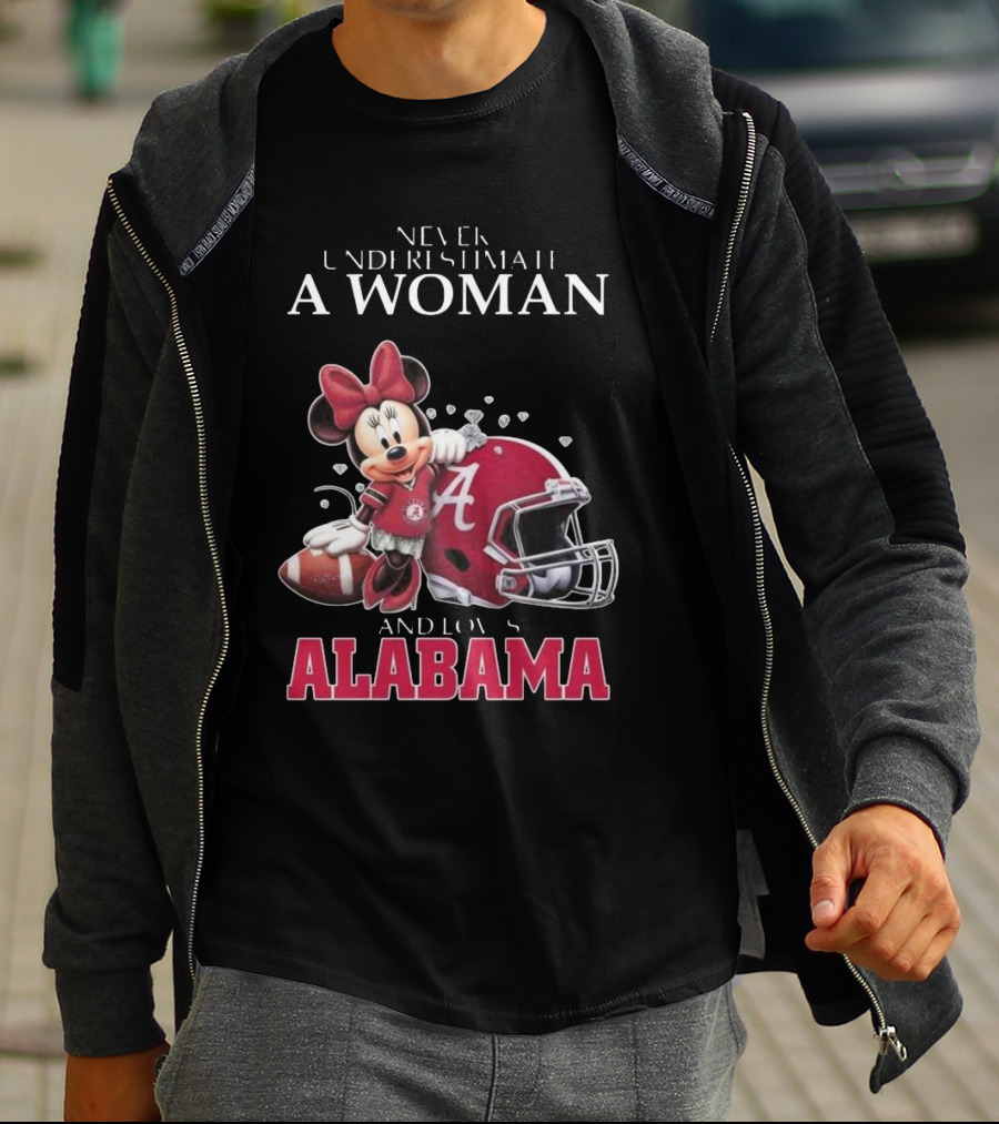Never Underestimate A Woman Who Loves Alabama Minnie Mouse Football T-Shirt