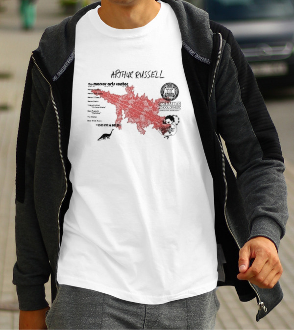 Arthur Russell The Mercer Arts Center Deceased Manhattan School Of Music T-Shirt
